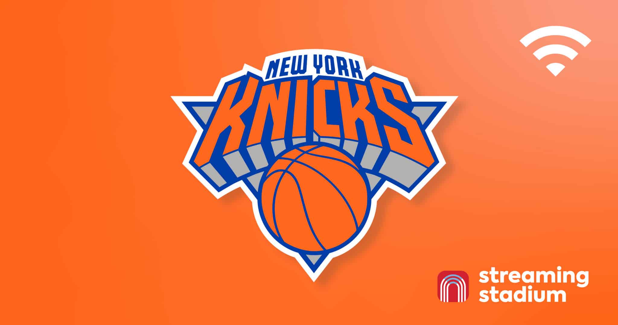 How to Watch Every NY Knicks Game Live Online Streaming Stadium