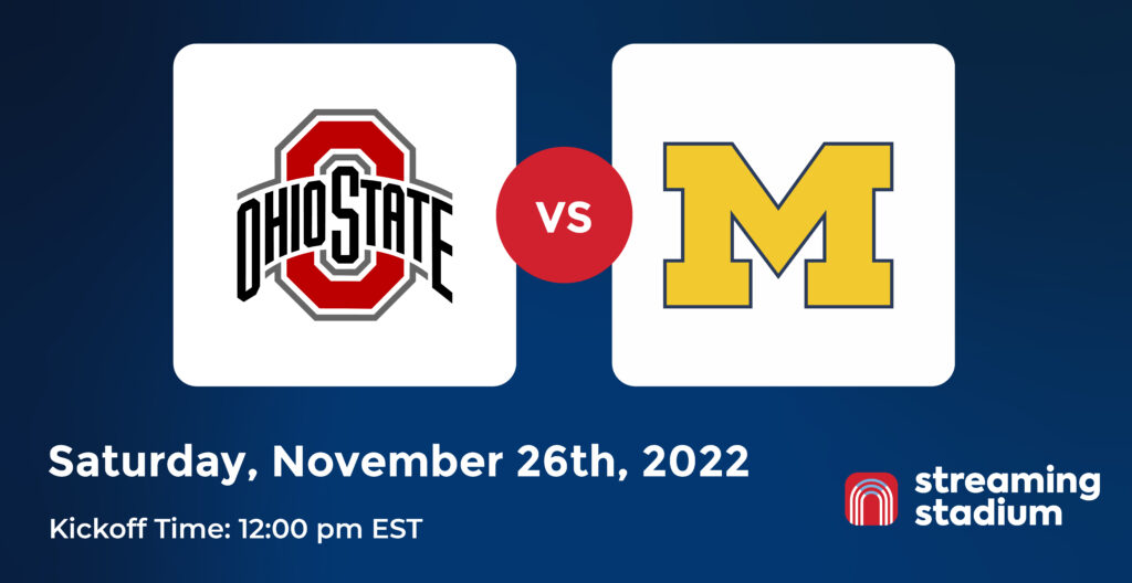 The Game live stream Buckeyes Wolverines