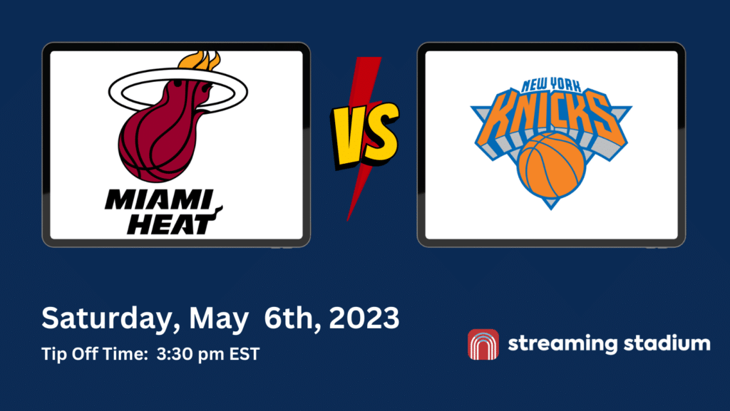 Heat vs. Knicks 2023 playoffs live stream